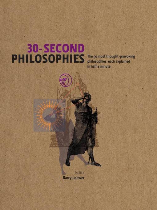 Title details for 30-Second Philosophies by Julian Baggini - Available